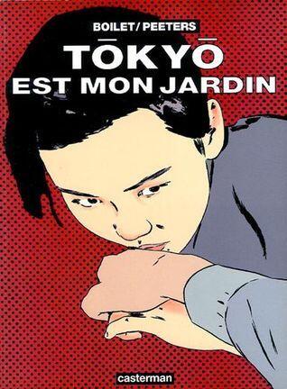 Tōkyō Est Mon Jardin