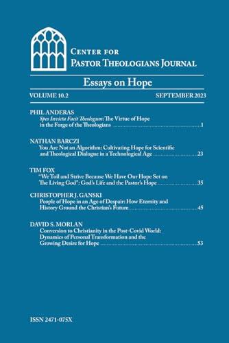 Center for Pastor-Theologians Journal 10.2: Essays on Hope