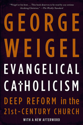 Evangelical Catholicism