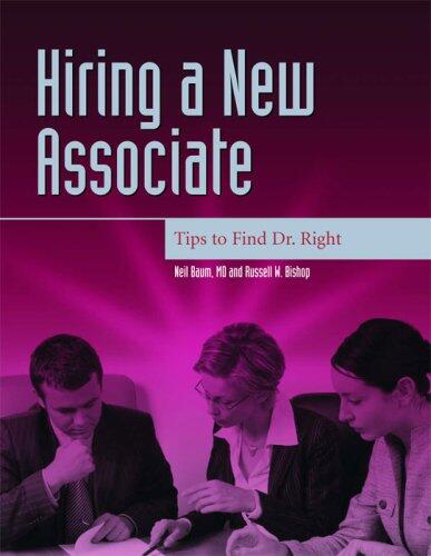 Hiring a New Associate: Tips to Find Dr. Right