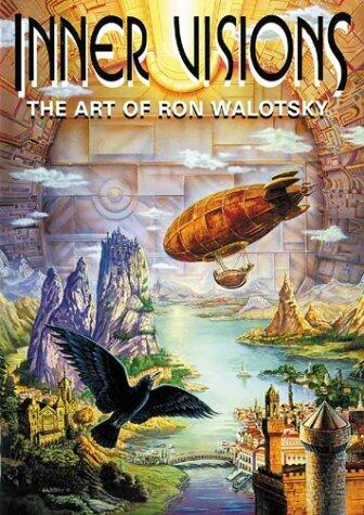 Inner Visions: The Art of Ron Walotsky