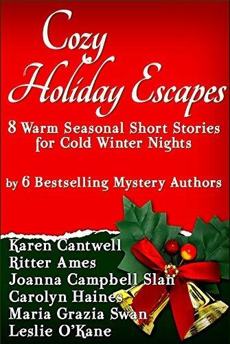 Cozy Holiday Escapes: Warm Seasonal Short Stories by Bestselling Mystery Authors for Cold Winter Nights