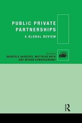 Public Private Partnerships: A Global Review