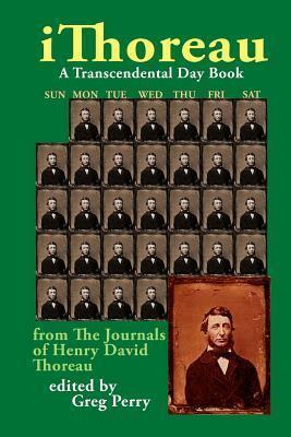 iThoreau: A Transcendental Day Book from The Journals of Henry David Thoreau