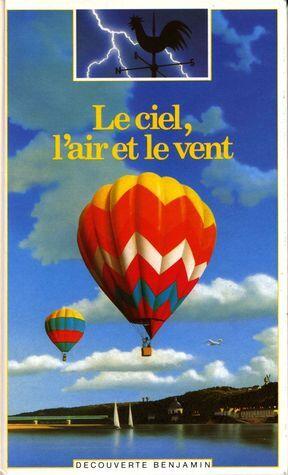 Le Ciel, L'Air et le Vent
