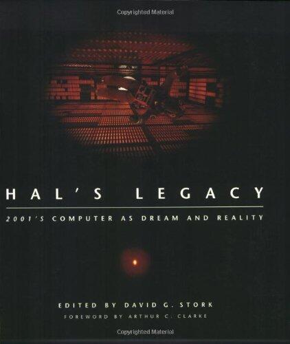 HAL's Legacy: 2001's Computer as Dream and Reality