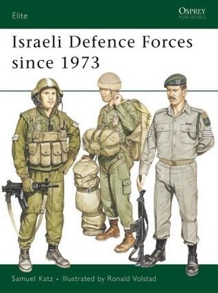 Israeli Defence Forces since 1973