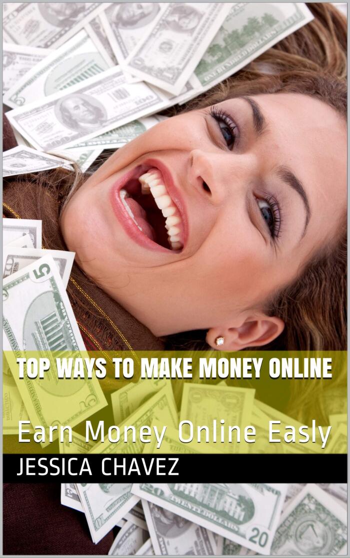 Top Ways To Make Money Online: Earn Money Online Easly