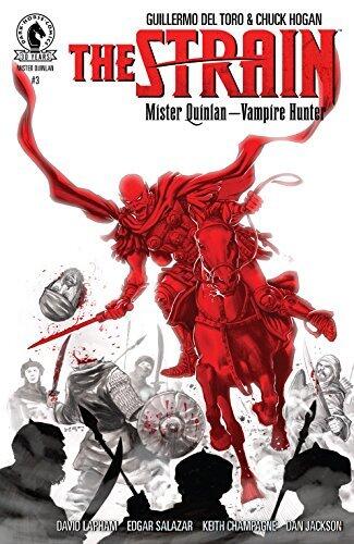 The Strain: Mister Quinlan - Vampire Hunter #3