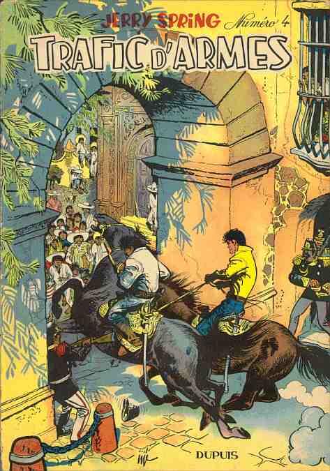 Jerry Spring (Tome 04): Trafic D'Armes