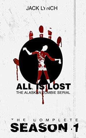 All Is Lost: Season 1