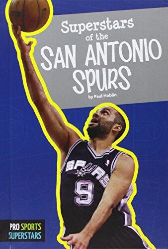 Superstars of the San Antonio Spurs (Pro Sports Superstars