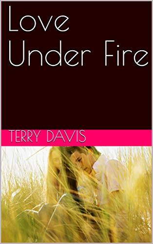 Love Under Fire