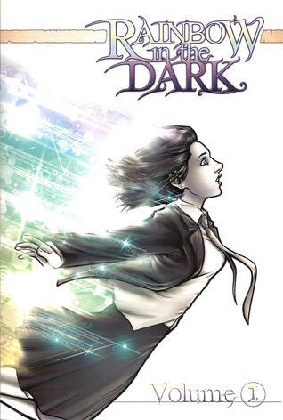 Rainbow in the Dark, Volume 1: Awaken