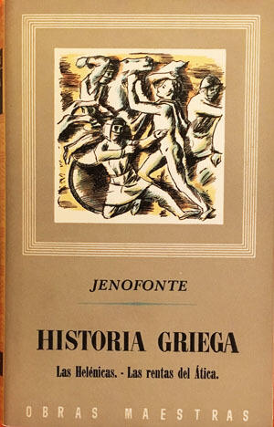 Historia Griega. Vol. 2. Las Helénicas. Las Rentas del Ática.