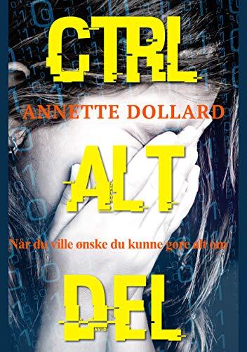 Ctrl Alt Del: Når du ville ønske du kunne gøre alt om