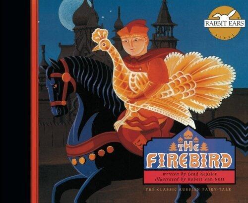 The Firebird: The Classic Russian Fairy Tale