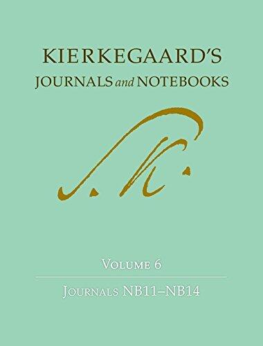 Kierkegaard's Journals and Notebooks, Volume 6: Journals Nb11 - Nb14