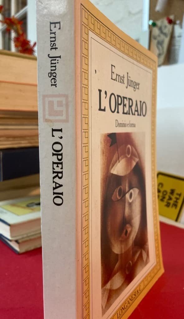 L'Operaio. Domino e Forma. Edizione Italiana a Cura di Quirino Principe.
