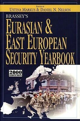 Brassey's Eurasian and East European Security Yearbook: 2000 Edition (Brassey's Central & East European Security Yearbook