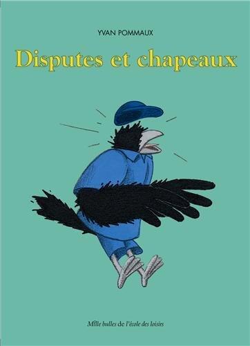 Disputes Et Chapeaux