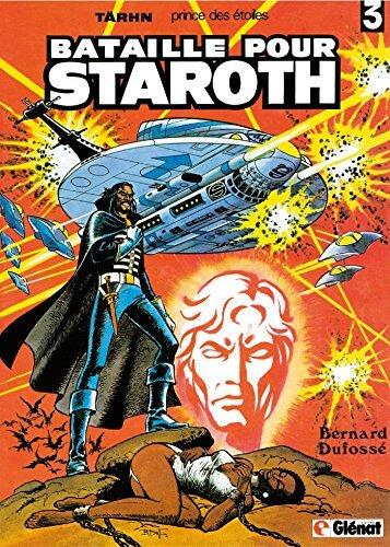 Tärhn tome 3: Bataille pour Staroth
