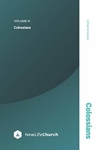A Preacher's Guide: Colossians