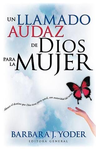 Un Llamado Audaz De Dios P. Mujer