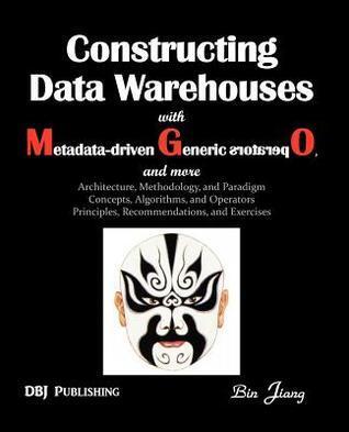 Constructing Data Warehouses with Metadata-driven Generic Operators: Architecture, Methodology, and Concepts