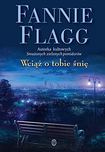 Wciaz o tobie snie