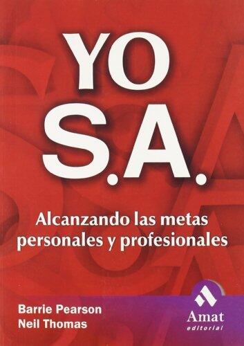 Yo Sa (Alcanzando Las Metas Personales y Profesionales)