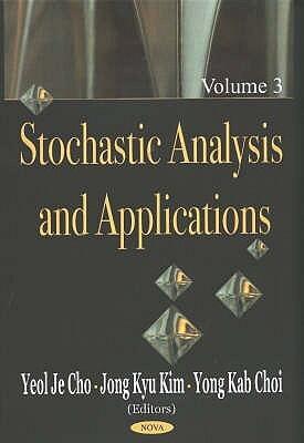 Stochastic Analysis and Applications