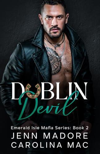 Dublin Devil: A Dark Mafia Romance