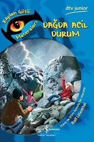 Kaplan Gözü Maceraları: Dağda Acil Durum