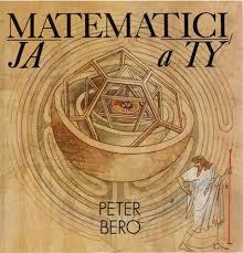 Matematici, ja a ty