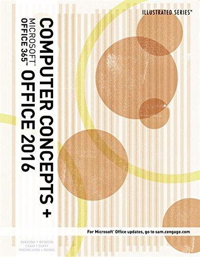 Illustrated Computer Concepts and Microsoft Office 365 and Office 2016