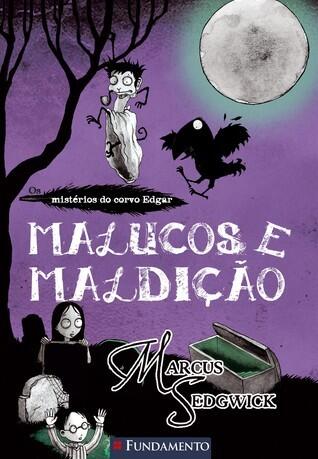 Malucos e Maldição