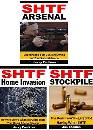 SHTF 3-Book Box Set: SHTF Arsenal, SHTF Home Invasion, SHTF Stockpile