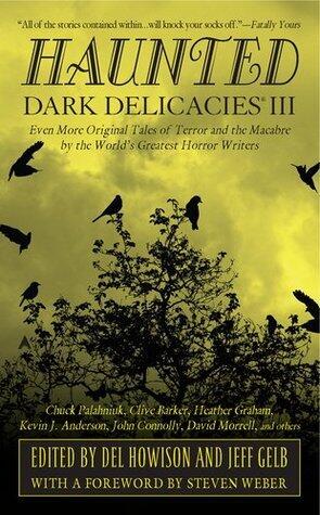 Haunted: Dark Delicacies III