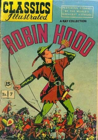 Classics Illustrated 7 of 169 : Robin Hood