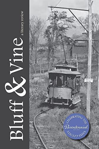 Bluff & Vine: The Yates County Bicentennial Issue