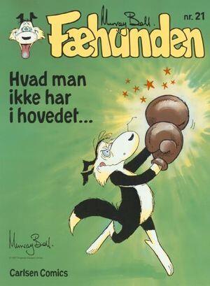 Hvad man ikke har i hovedet...