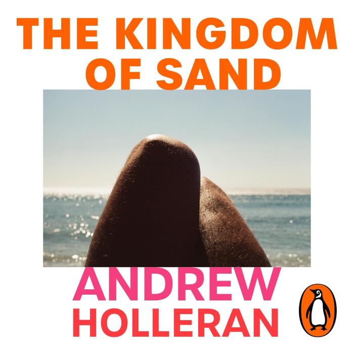 The Kingdom of Sand: the exhilarating new novel from the author of Dancer from the Dance