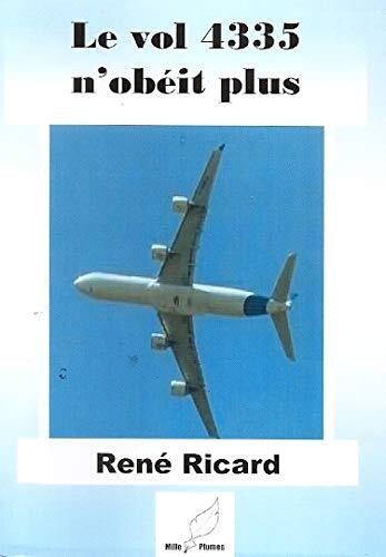 le vol 4335 n'obeit plus