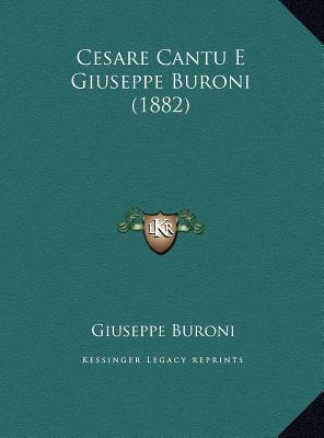 Cesare Cantu E Giuseppe Buroni