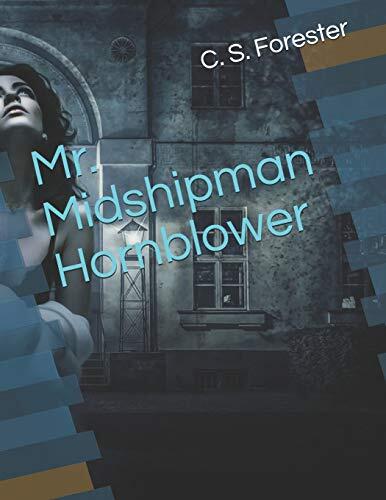 Mr. Midshipman Hornblower