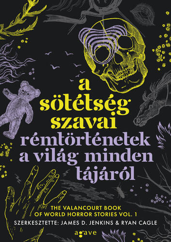 A sötétség szavai: Rémtörténetek a világ minden tájáról