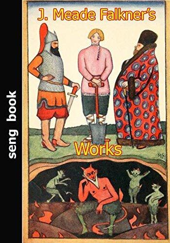 J. Meade Falkner's Works