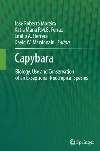 Capybara: Biology, Use and Conservation of an Exceptional Neotropical Species