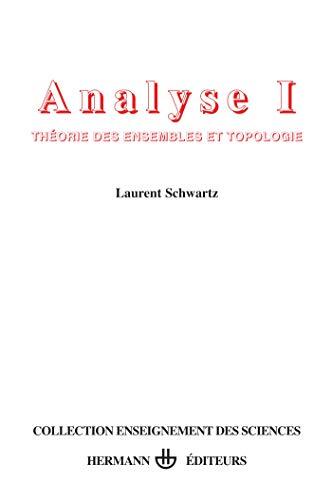 Analyse: Volume 1. Théorie des ensembles et topologie (HR.ENSEIG.SCIEN)